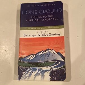 “Home Ground, a Guide to the American Landscape,” stiff paperback